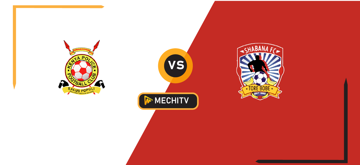 Kenya Police vs Shabana FC – Title Tensions and Top-Four Dreams Collide in FKF Premier League Thriller